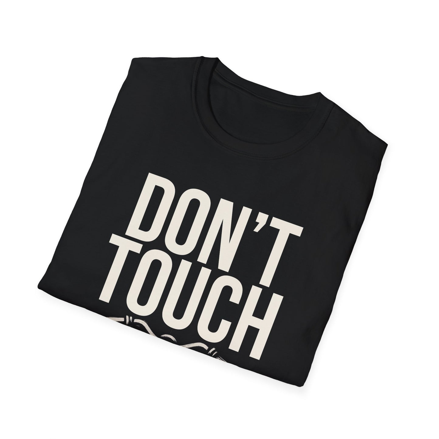 Don't Touch My Bike T-Shirt