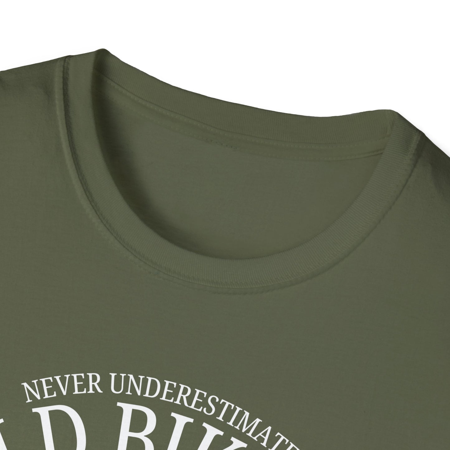 Never Underestimate T-Shirt