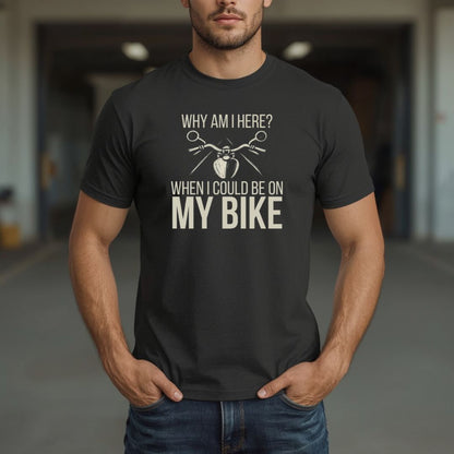 Why Am I Here? T-Shirt