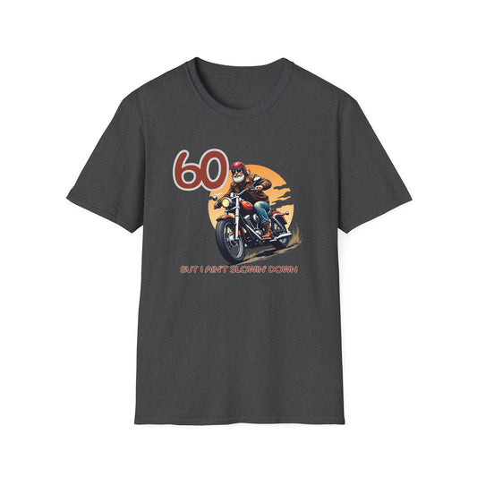 60 Today T-Shirt