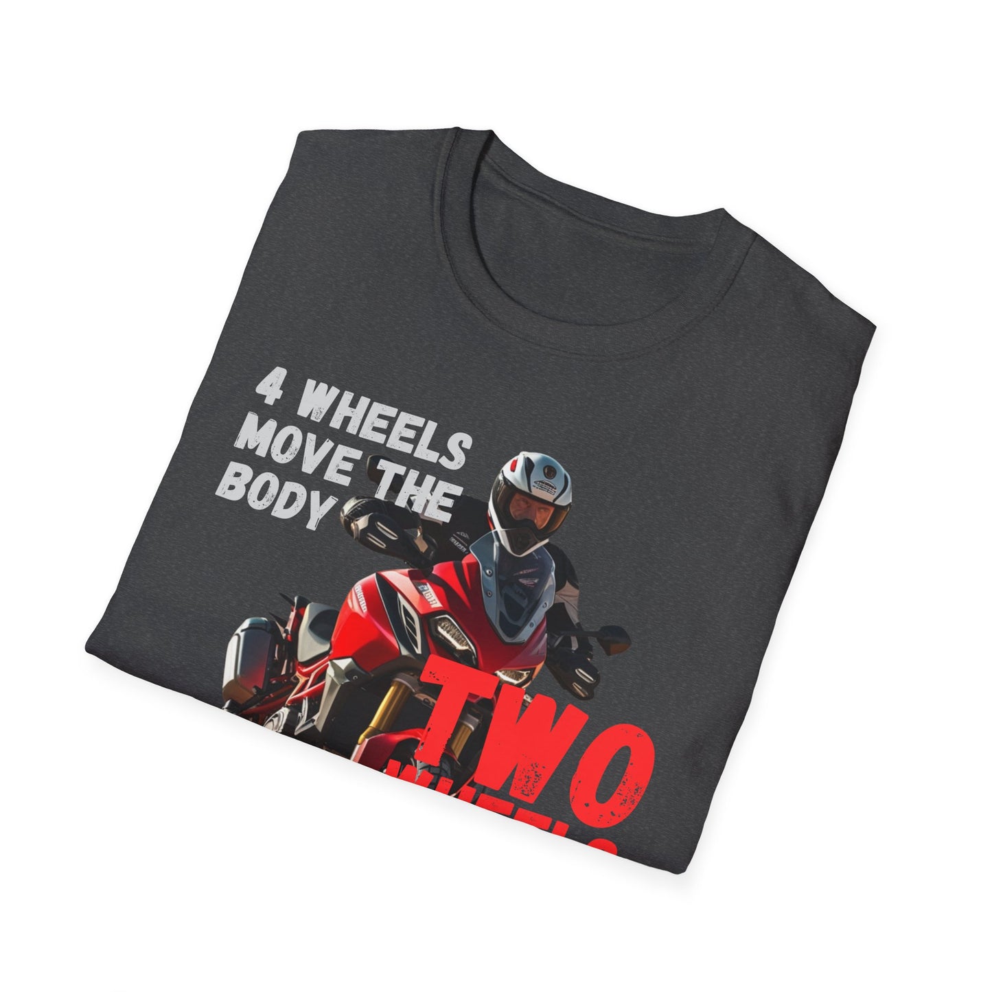 2 Wheels Move Your Soul T-Shirt