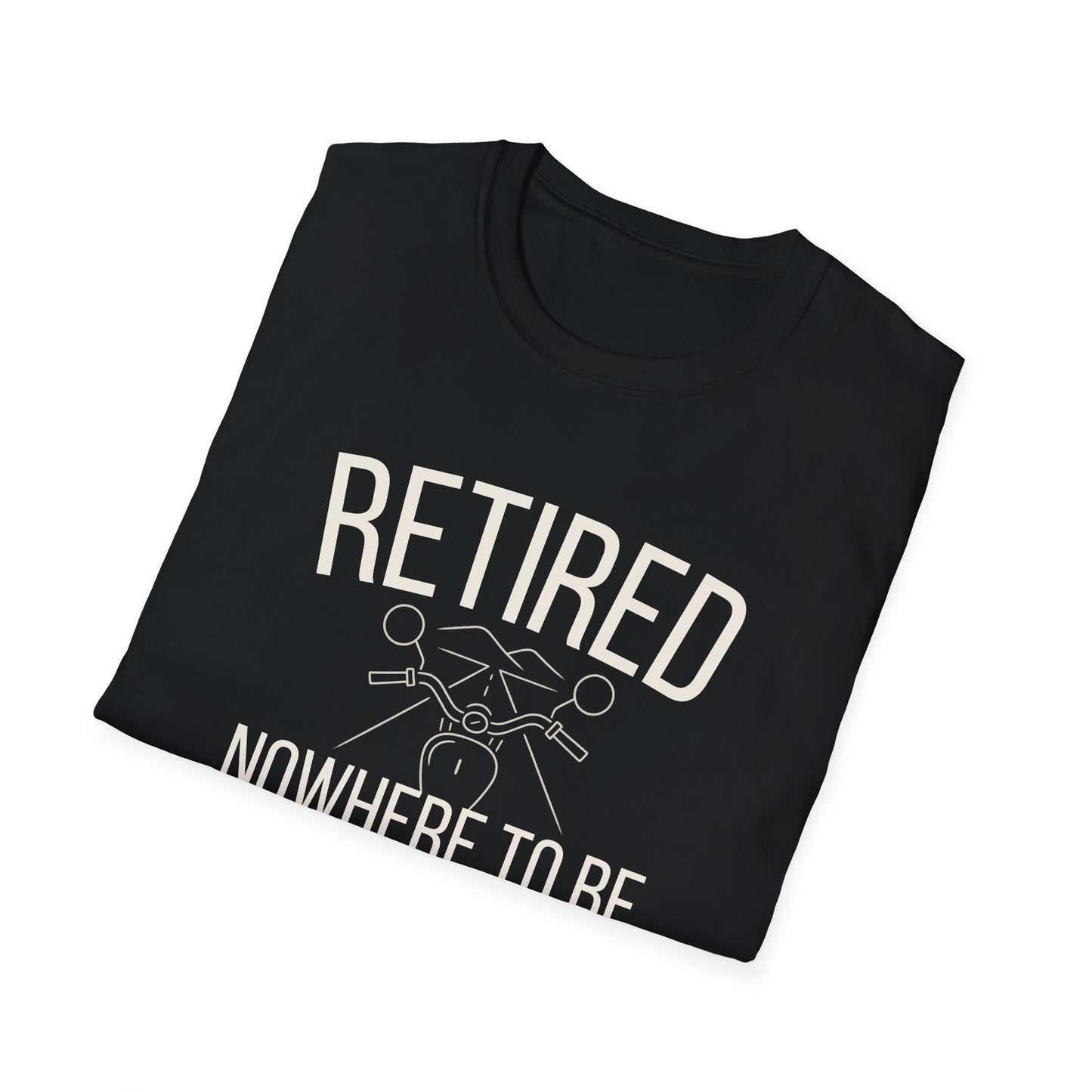 Nowhere To Be T-Shirt