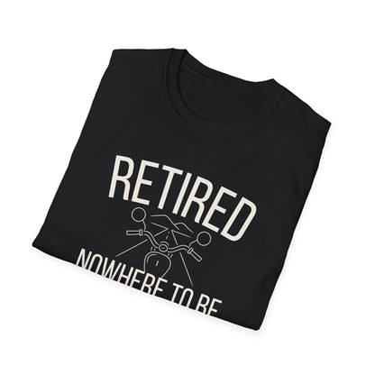 Nowhere To Be T-Shirt