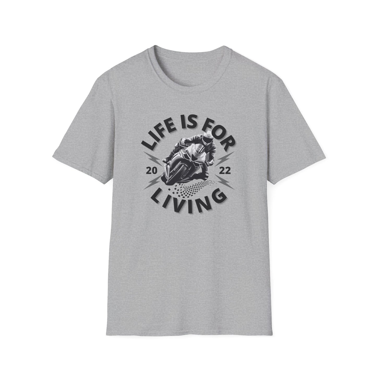 Life is For Living T-Shirt