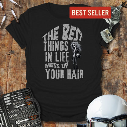 Mess Up Your Hair T-Shirt