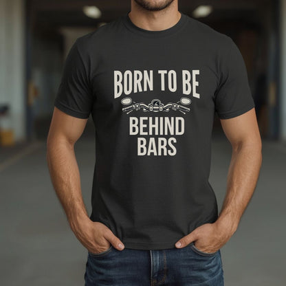 Born To Be T-Shirt