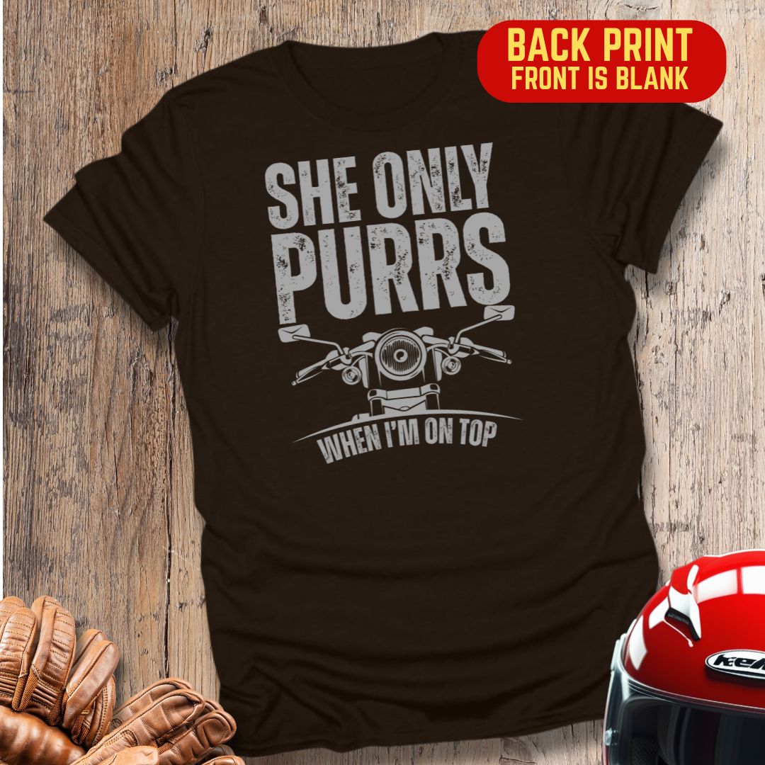 She Only Purrs (Back Print) T-Shirt