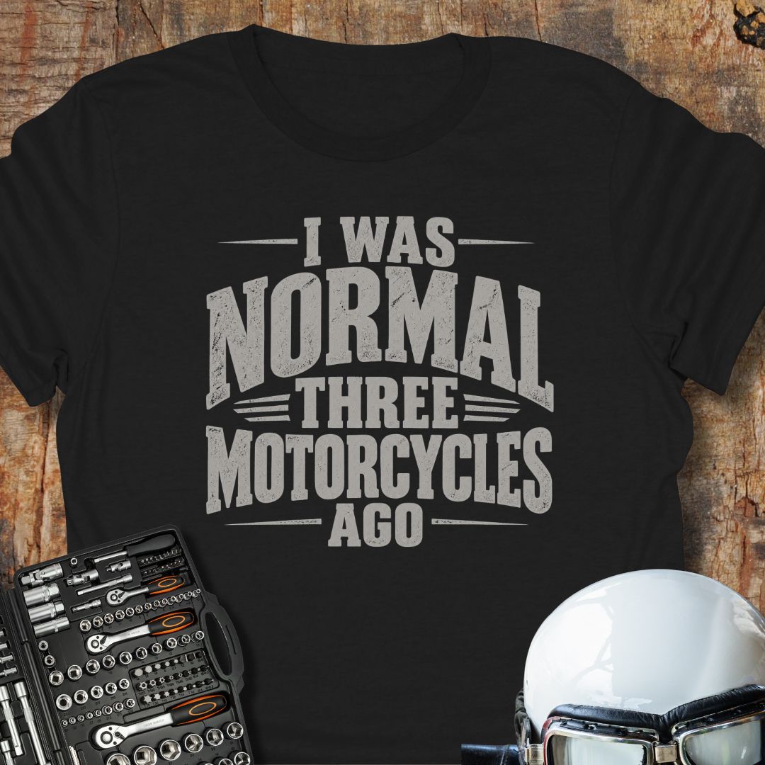 3 Motorcycles Ago T-Shirt