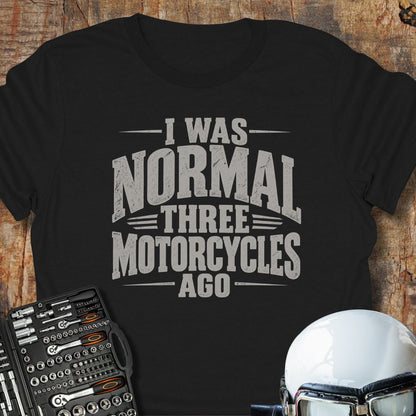 3 Motorcycles Ago T-Shirt