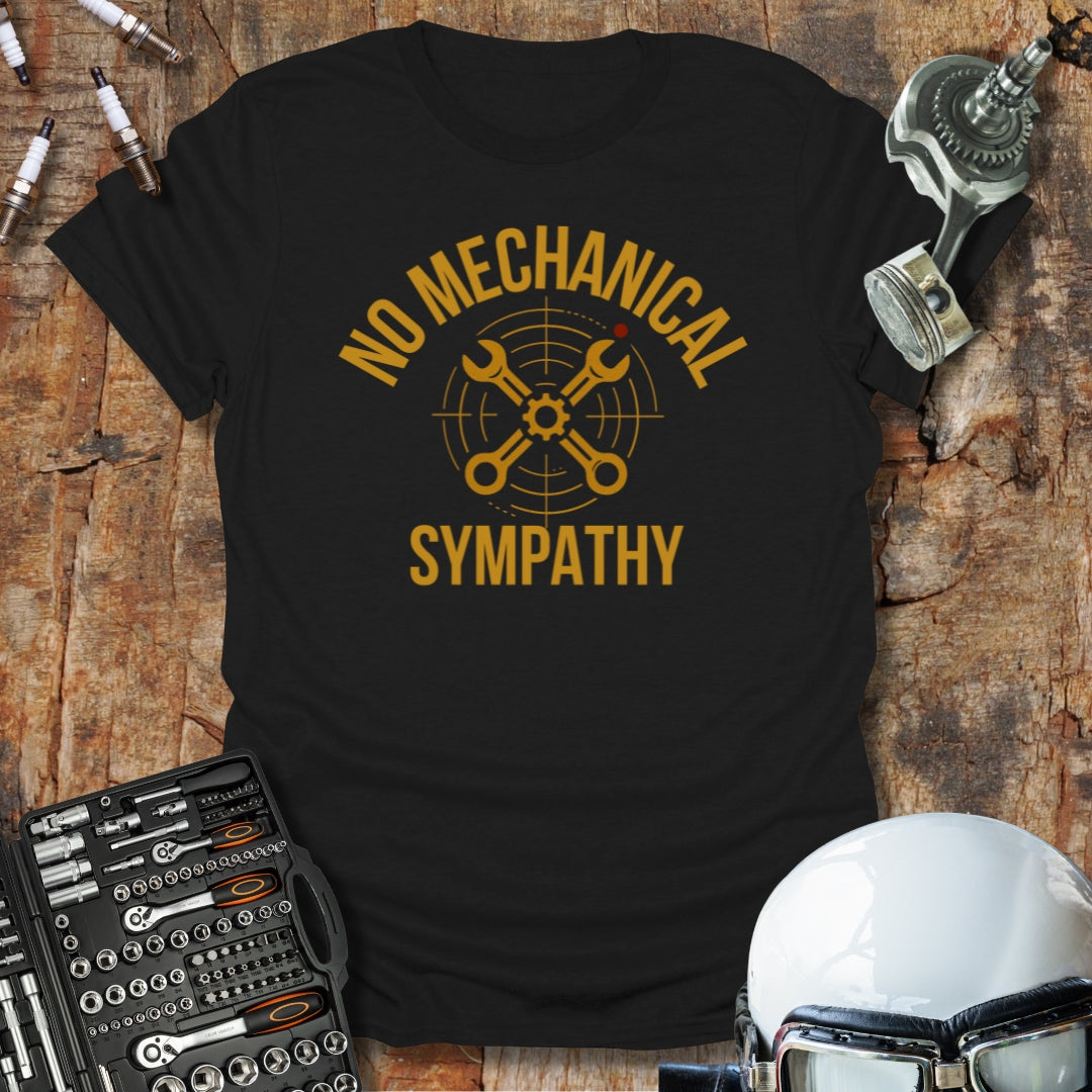 No Sympathy T-Shirt
