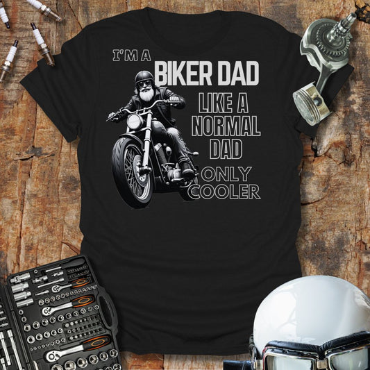 Like A Normal Dad T-Shirt