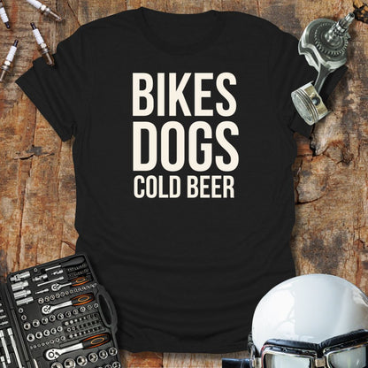 Bikes, Dogs, Cold Beer T-Shirt