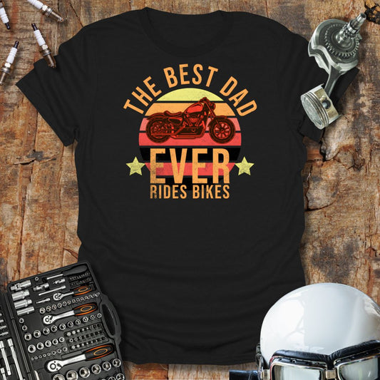 The Best Dad Ever T-Shirt
