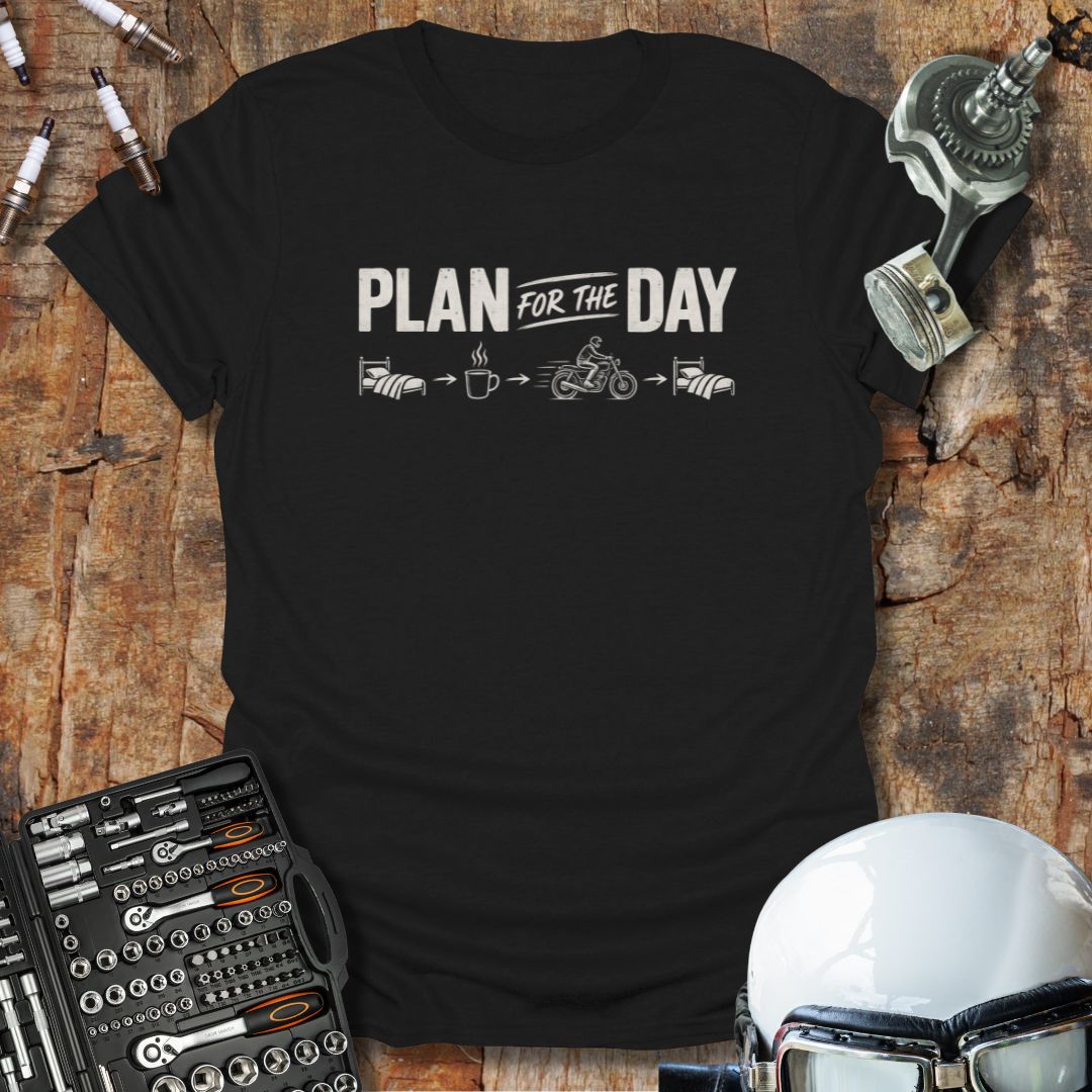 Plan For The Day T-Shirt