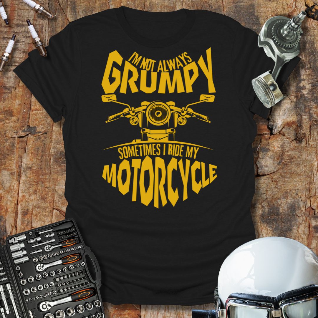 I'm Not Grumpy pe T-Shirt