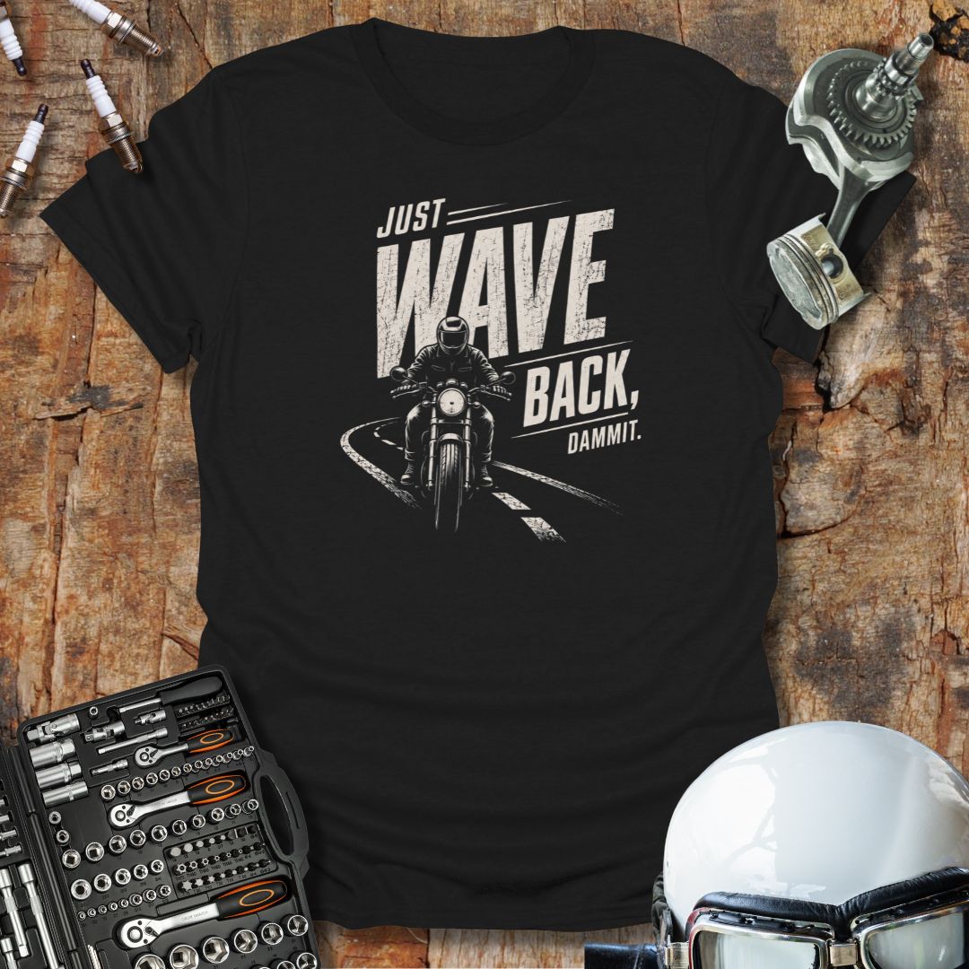 Just Wave Back T-Shirt