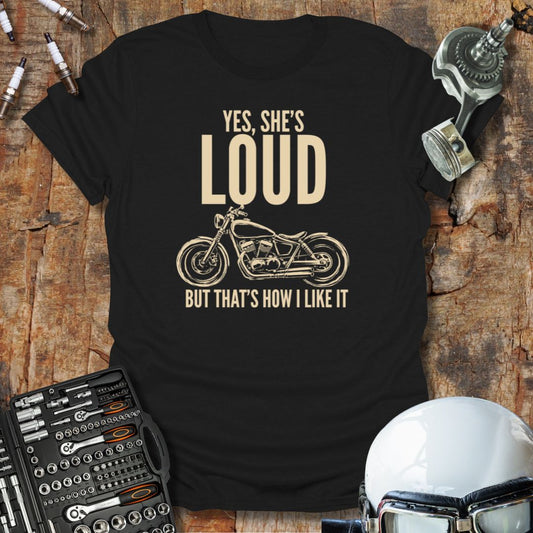 She's Loud T-Shirt