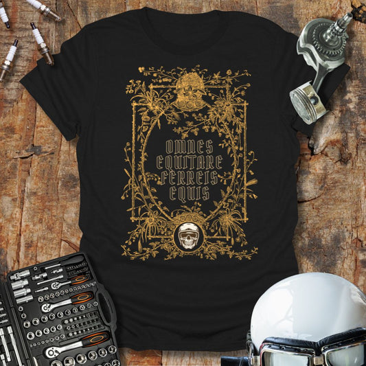 We All Ride Iron Horses T-Shirt