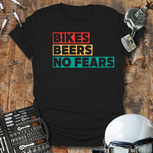 Bikes Beers No Fears (Txt) T-Shirt