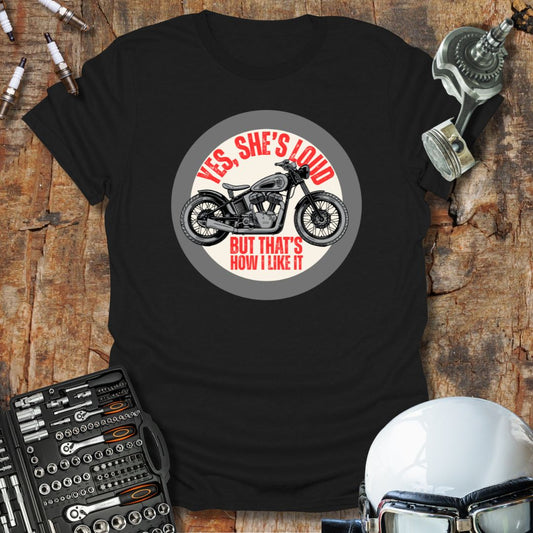 Yes, She's Loud T-Shirt