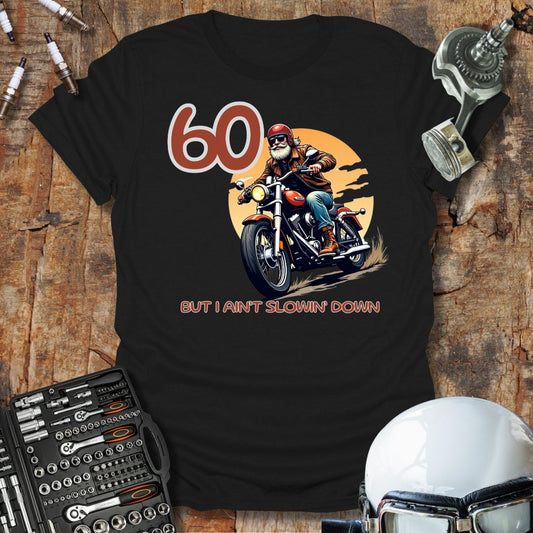60 Today T-Shirt