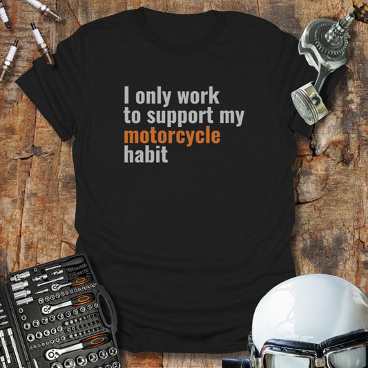 I Only Work T-Shirt