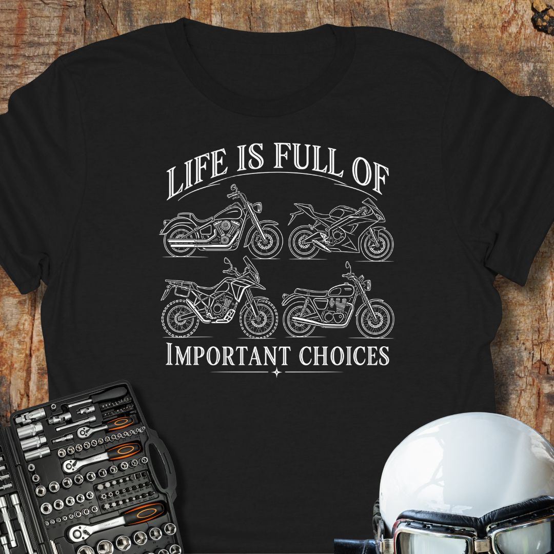 Important Choices T-Shirt