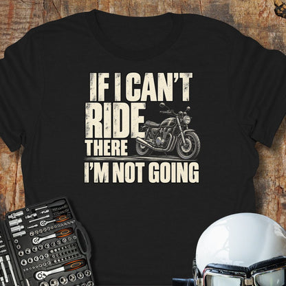If I Can't T-Shirt