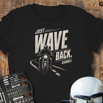 Just Wave Back T-Shirt