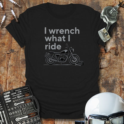 Wrench What I Ride T-Shirt