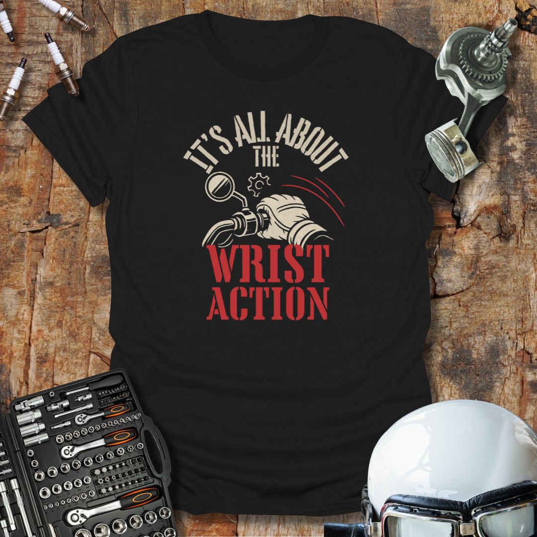 All About Wrist Action T-Shirt