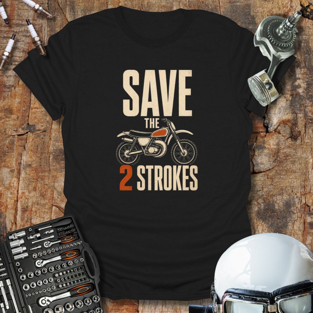 Save The 2 Strokes T-Shirt