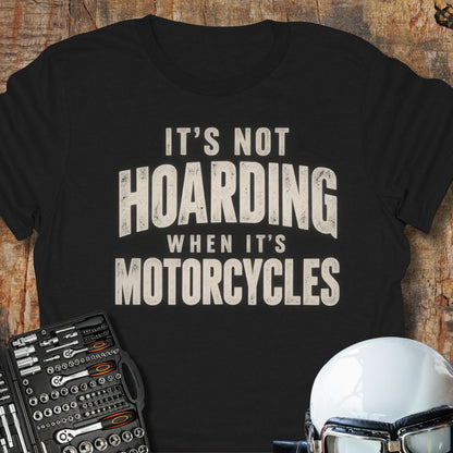 It's Not Hoarding T-Shirt