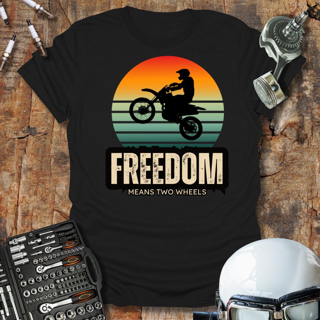 Freedom Means 2 Wheels T-Shirt