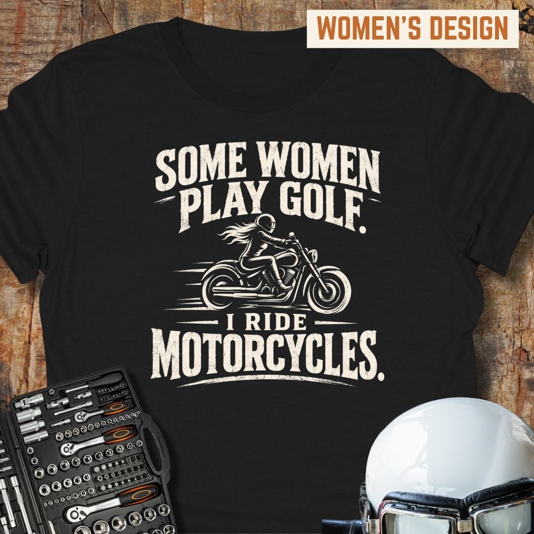 Some Women Play Golf T-Shirt