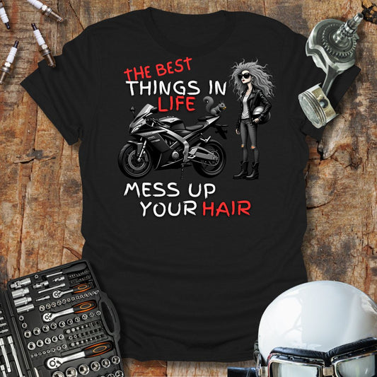 The Best Things In Life T-Shirt