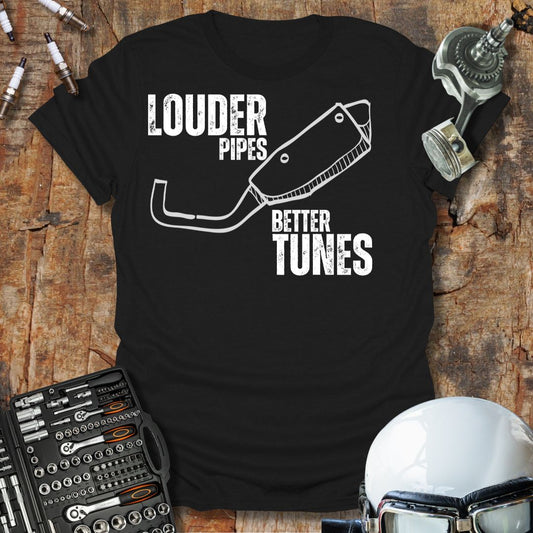 Louder Pipes T-Shirt