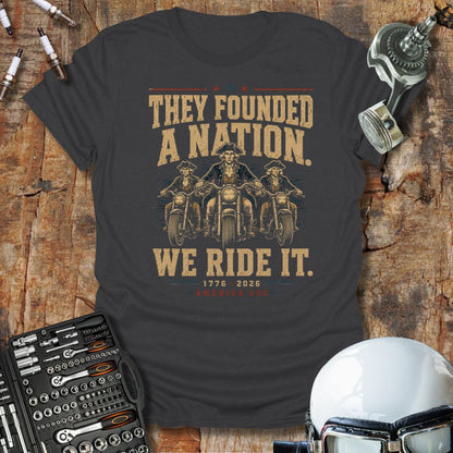 They Founded A Nation T-Shirt