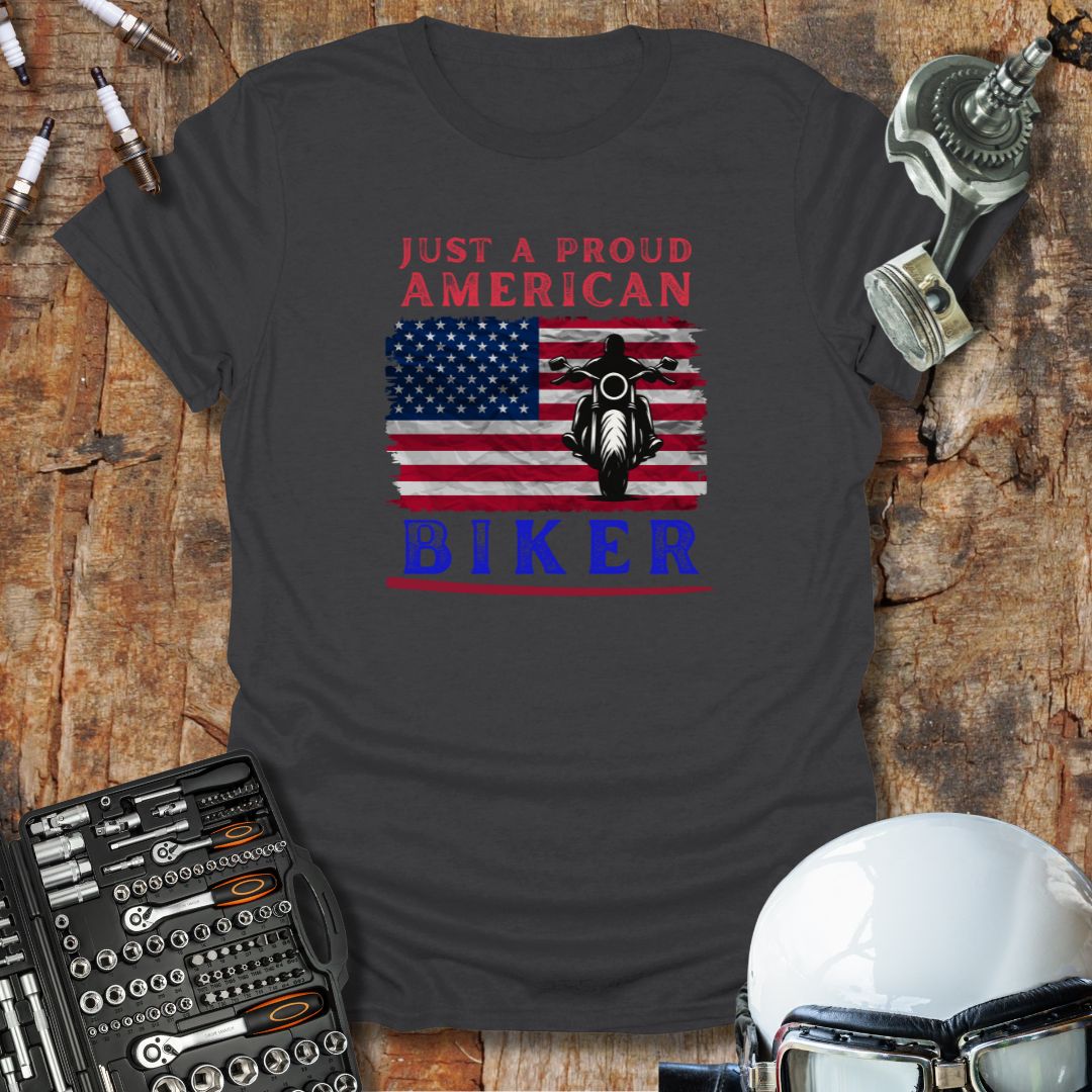 Just An American Biker T-Shirt