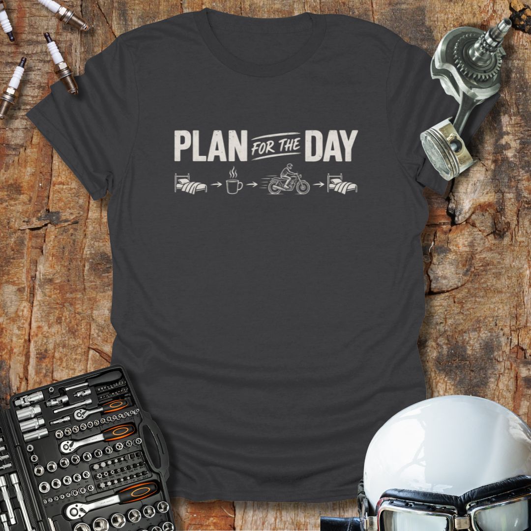 Plan For The Day T-Shirt