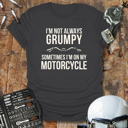 Not Grumpy T-Shirt