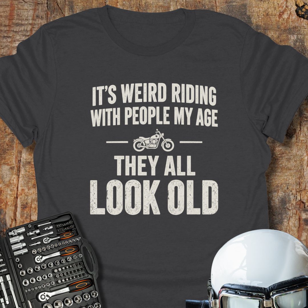 They All Look Old T-Shirt