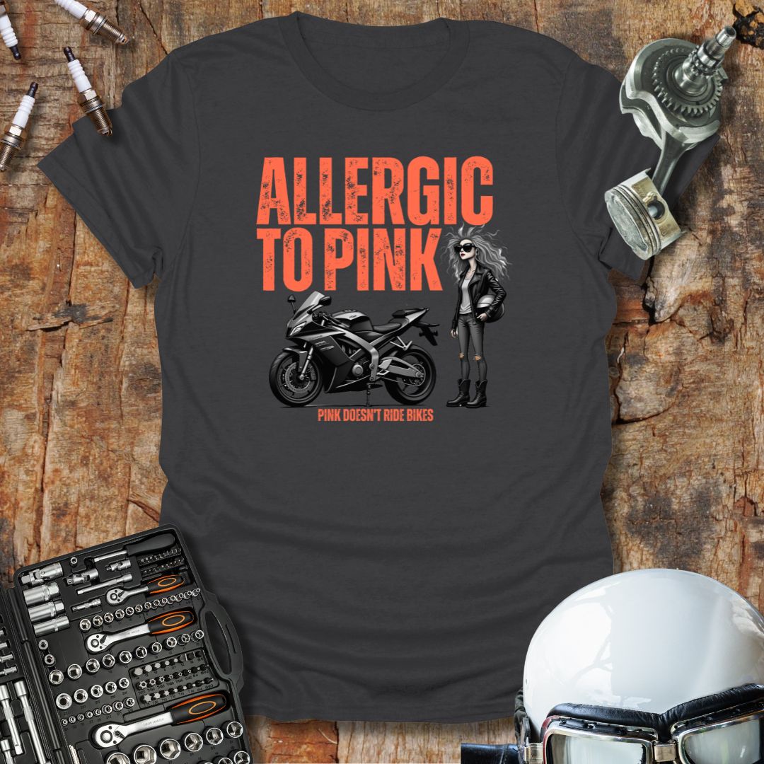 Allergic to Pink T-Shirt