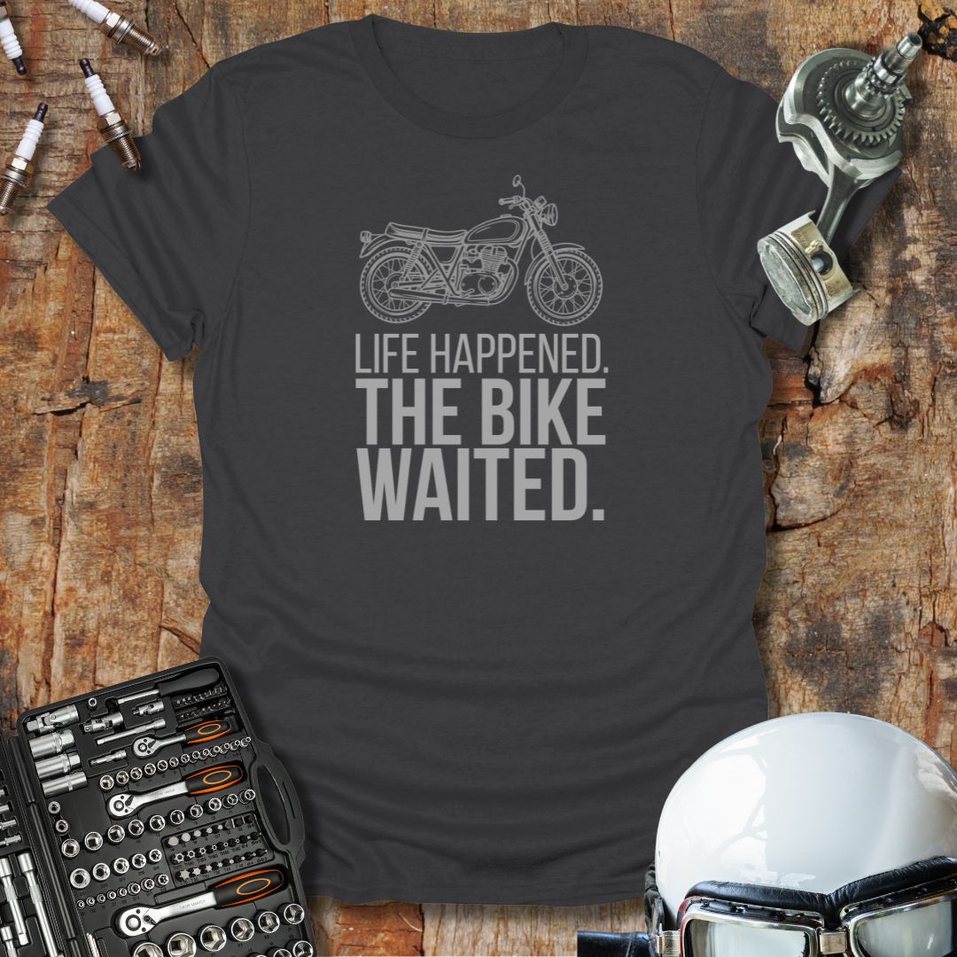 Life Happened T-Shirt