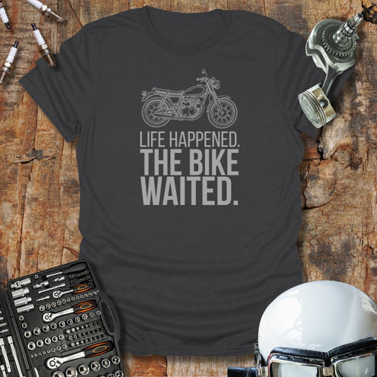 Life Happened T-Shirt