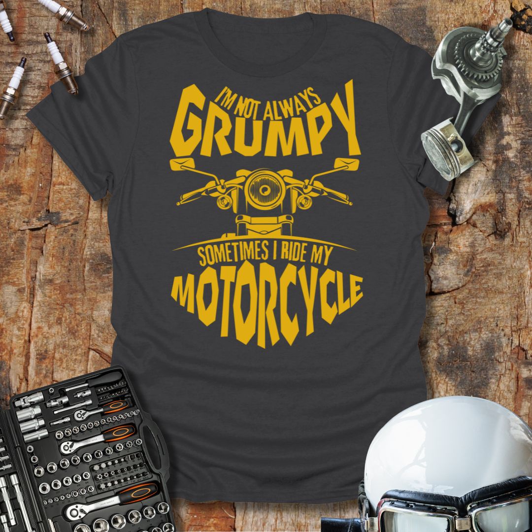 I'm Not Grumpy pe T-Shirt