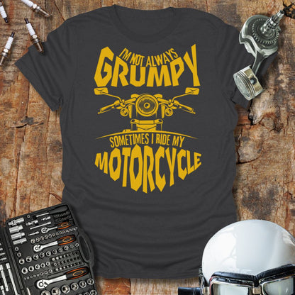 I'm Not Grumpy pe T-Shirt