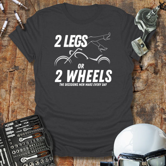 2 Legs T-Shirt