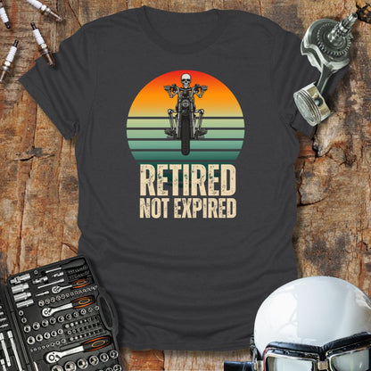 Retired Not Expired T-Shirt