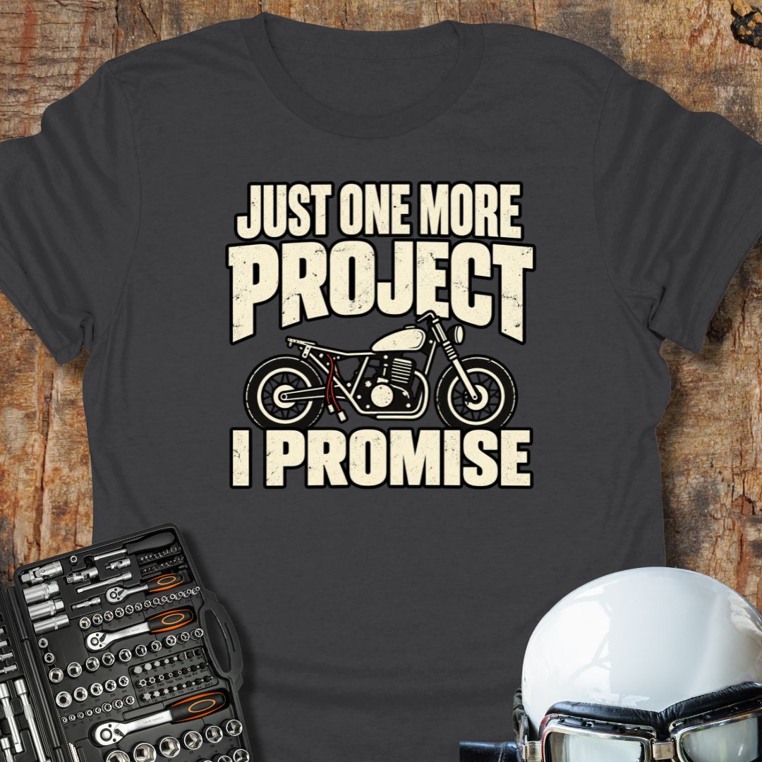 Just One More T-Shirt
